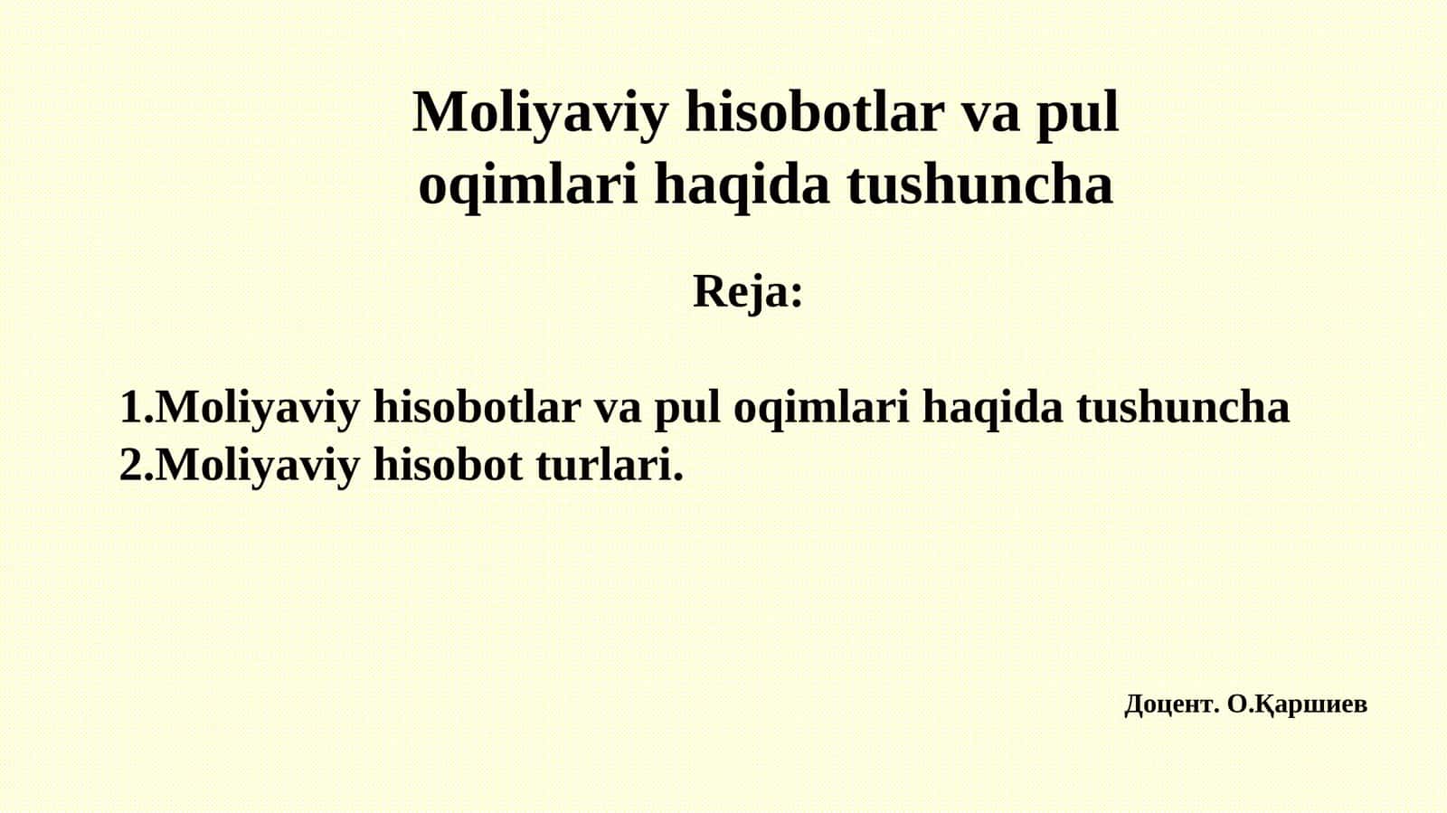 Moliyaviy hisobotlar va pul oqimlari haqida tushuncha 1