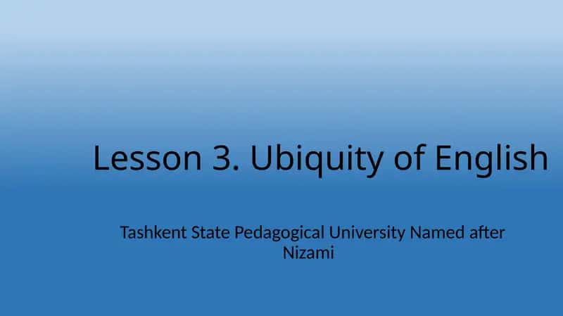 Ubiquity of English 1