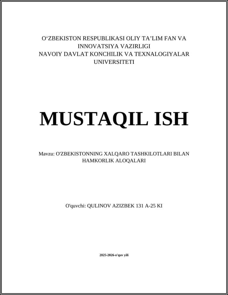 O'ZBEKISTONNING XALQARO TASHKILOTLARI BILAN HAMKORLIK ALOQALARI 1