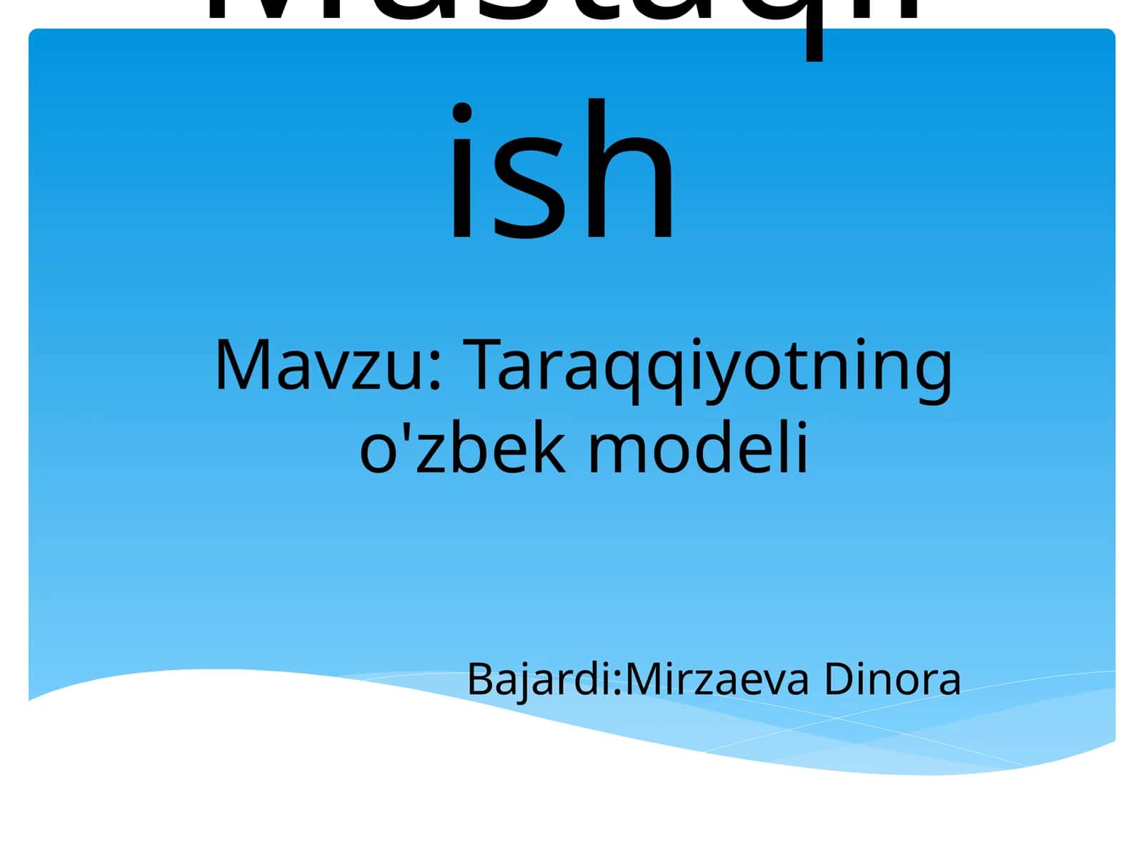 Taraqqiyotning o'zbek modeli 1
