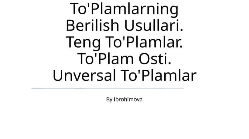 To'Plamlarning Berilish Usullari 1