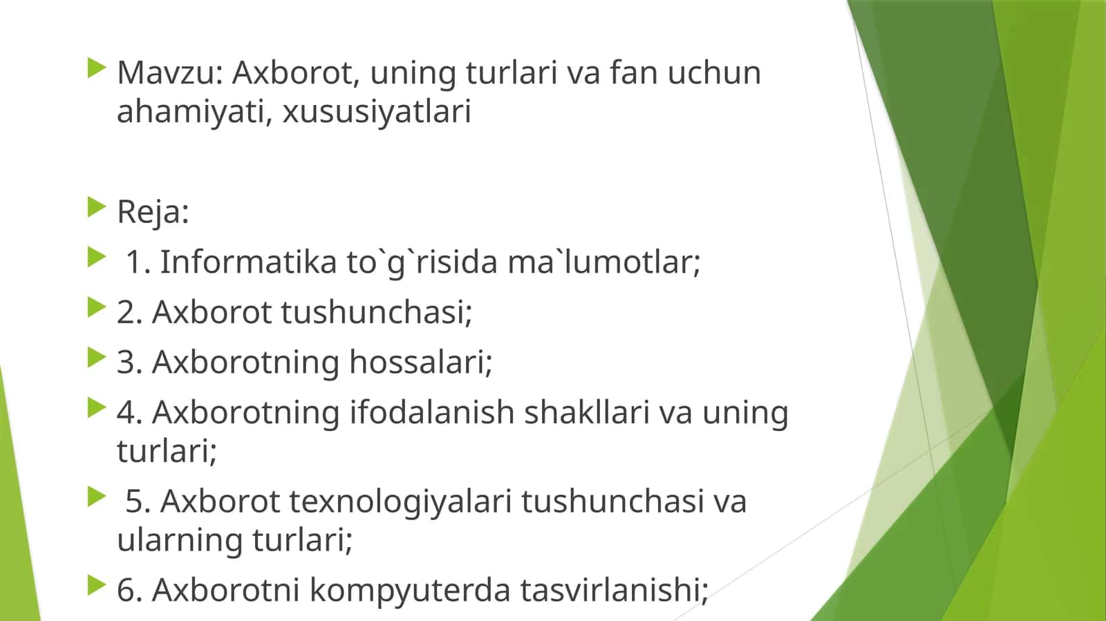 Axborot, uning turlari va fan uchun ahamiyati, xususiyatlari 1