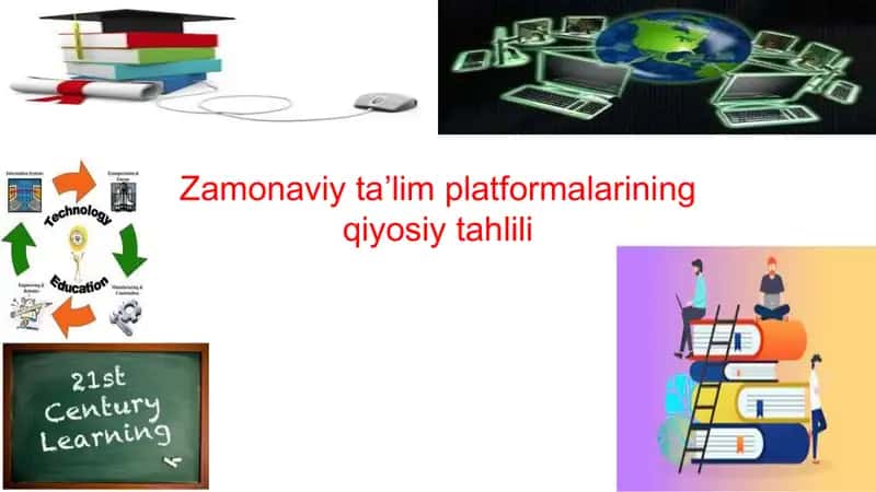 Zamonaviy ta'lim platformalarining qiyosiy tahlili 1