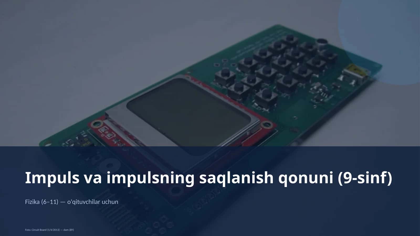 Impuls va impulsning saqlanish qonuni (9-sinf) 1