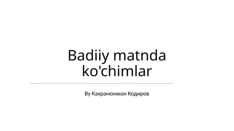 Badiiy matnda ko'chimlar 1