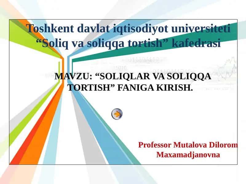 “Soliqlar va Soliqqa Tortish” Faniga Kirish 1
