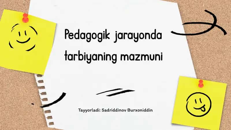 Pedagogik jarayonda tarbiyaning mazmuni 1