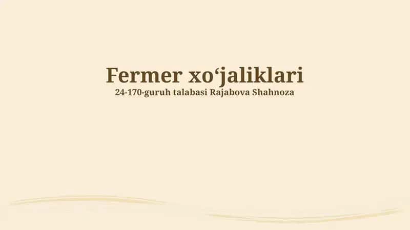 Fermer xo'jaliklari 1