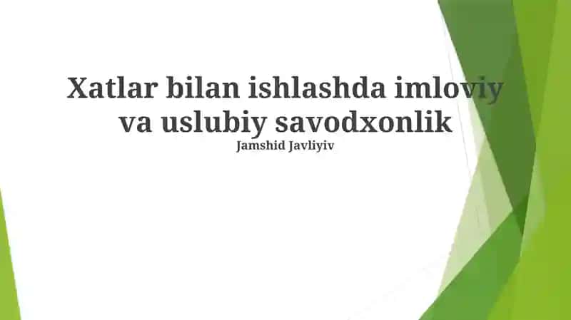 Xatlar bilan ishlashda imloviy va uslubiy savodxonlik