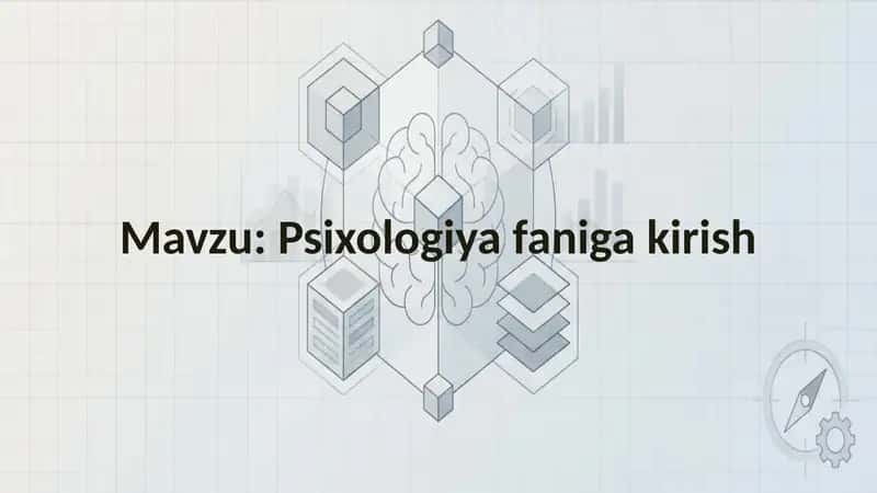 Psixologiya faniga kirish 1