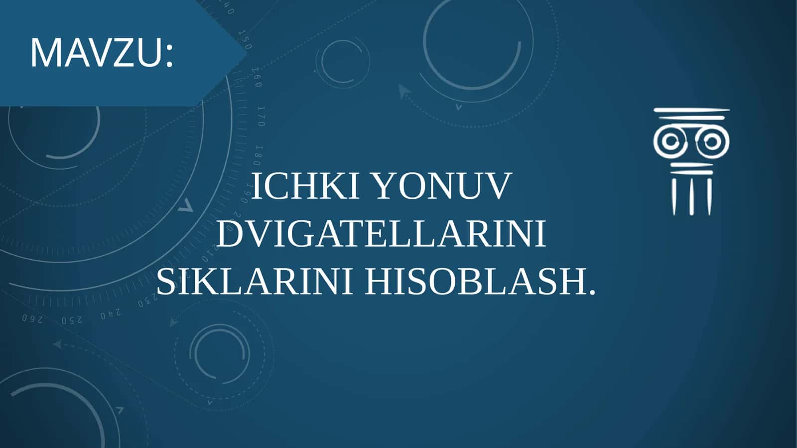 Ichki yonuv dvigatеllarini siklarini hisoblash 1