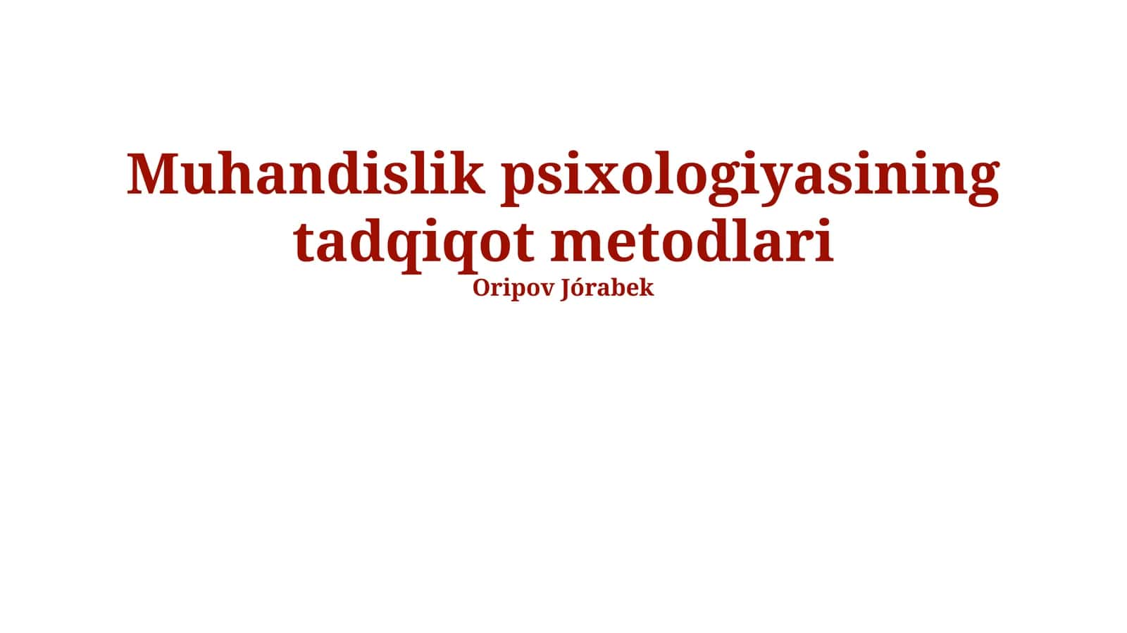 Muhandislik psixologiyasining tadqiqot metodlari 1