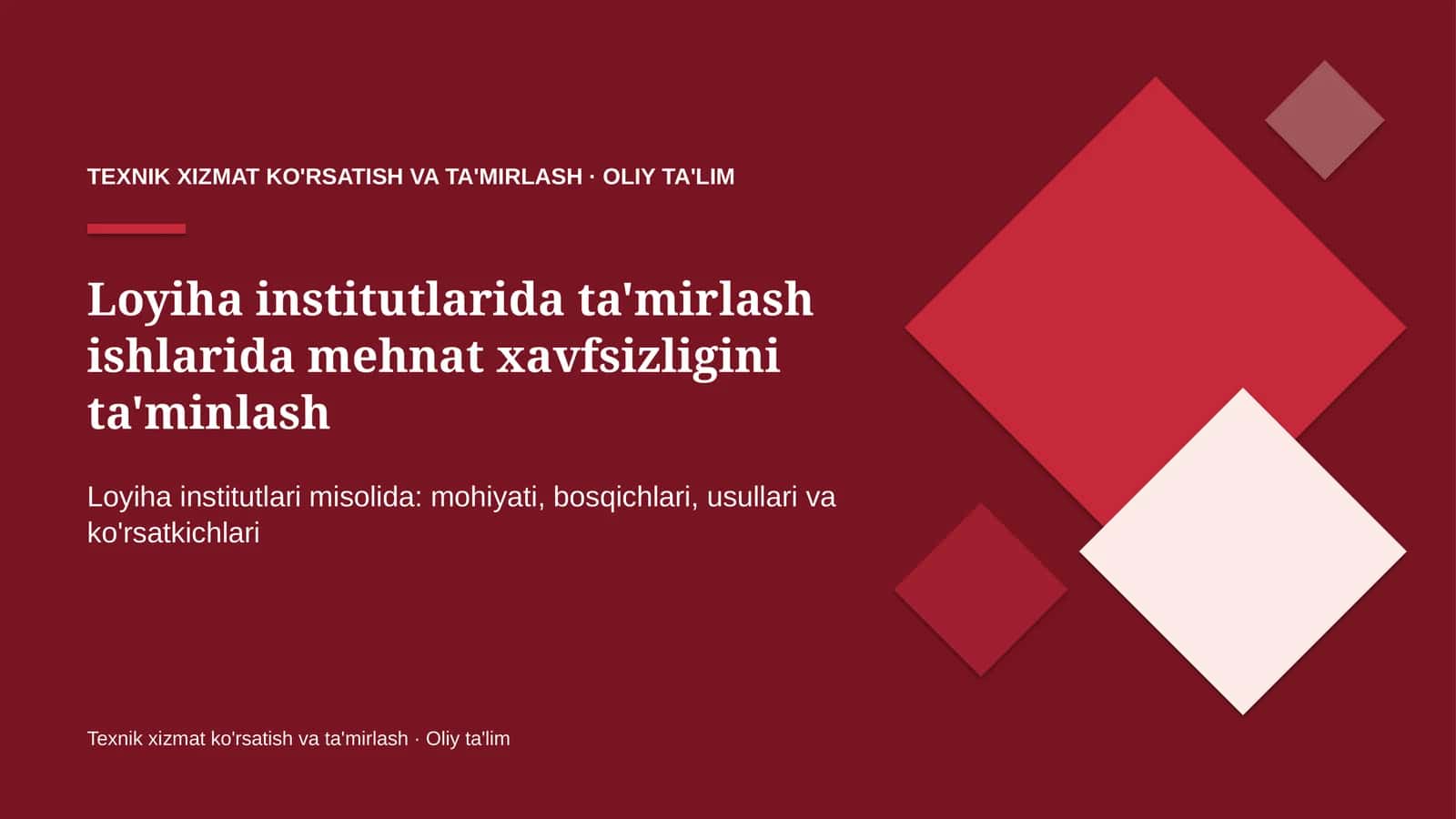 Loyiha institutlarida ta'mirlash ishlarida mehnat xavfsizligini ta'minlash 1
