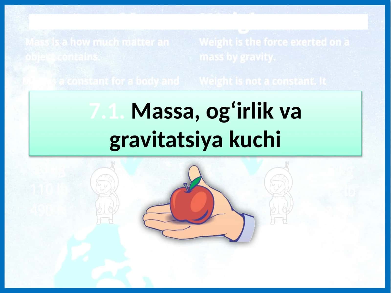 Massa, og‘irlik va qavitatsiya kuchi 1