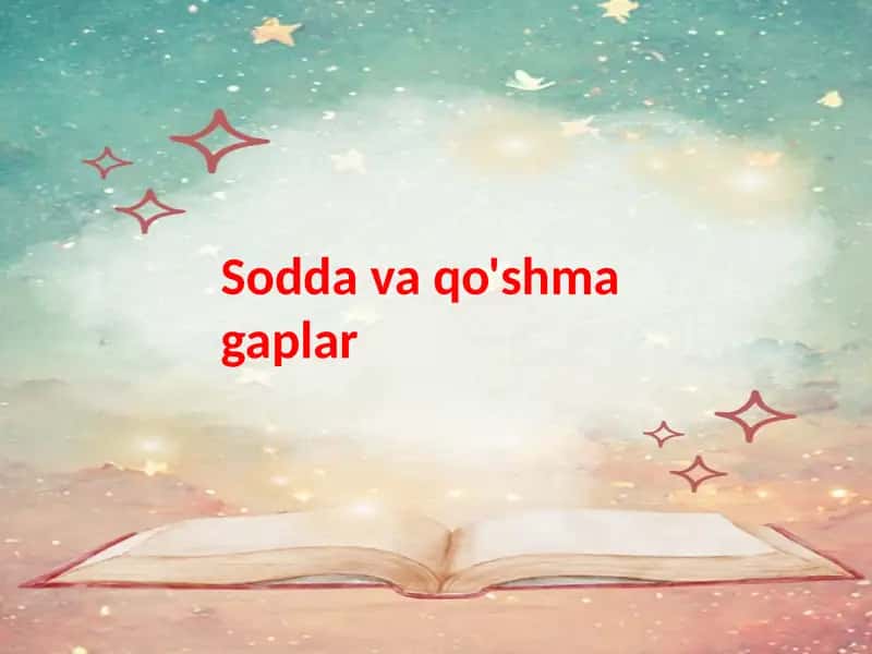 Sodda va qo'shma gaplar 1