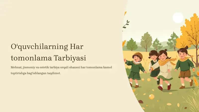 Oʻquvchilarning Har tomonlama Tarbiyasi 1