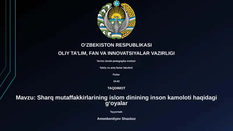 Sharq mutaffakkirlarining islom dinining inson kamoloti haqidagi gʻoyalar 1