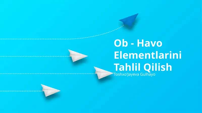 Ob - Havo Elementlarini Tahlil Qilish 1