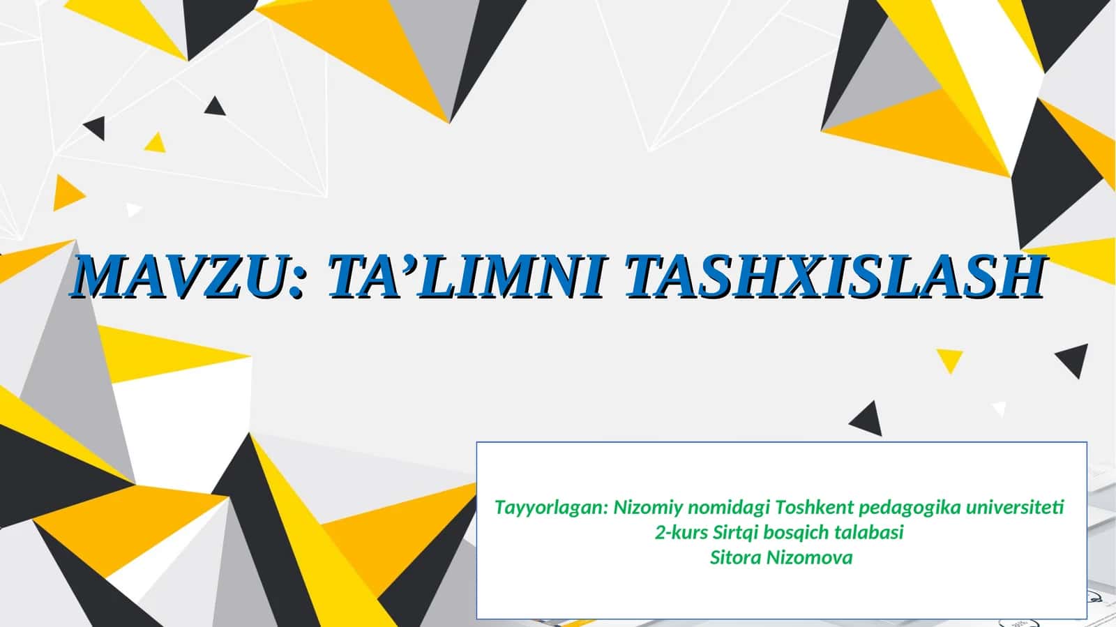 TA’LIMNI TASHXISLASH 1
