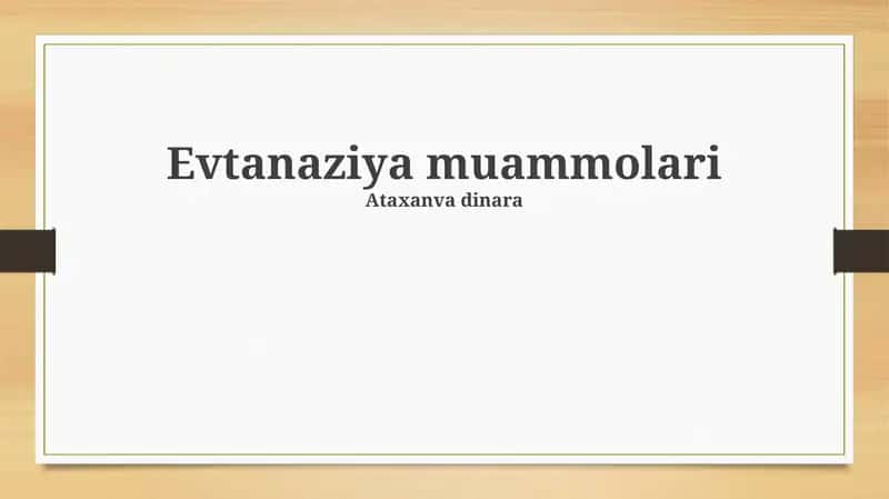 Evtanaziya muammolari 1