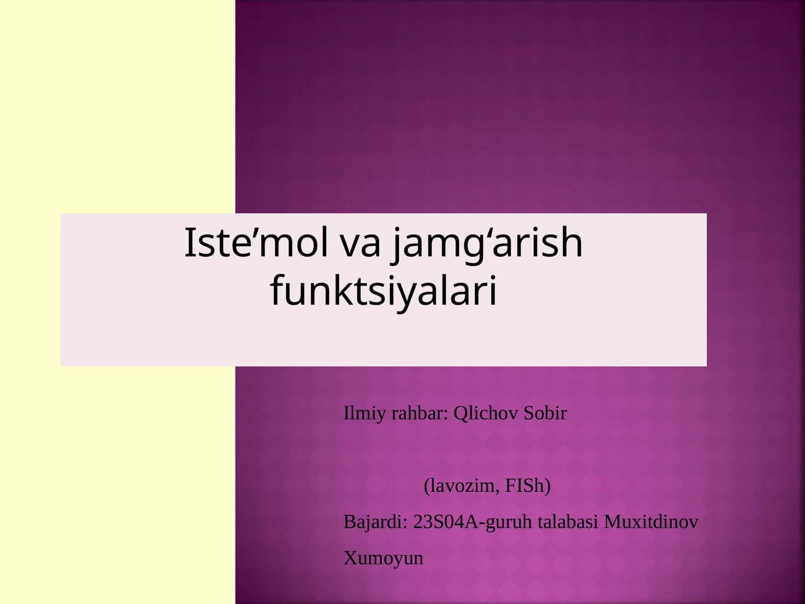 Iste’mol va jamg‘arish funktsiyalari 1