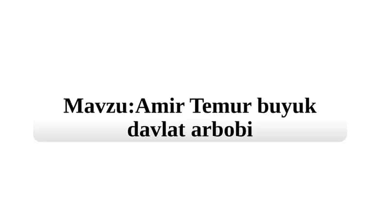 Amir Temur haqida 1