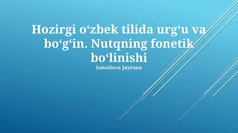 Nutqning fonetik bo‘linishi 1