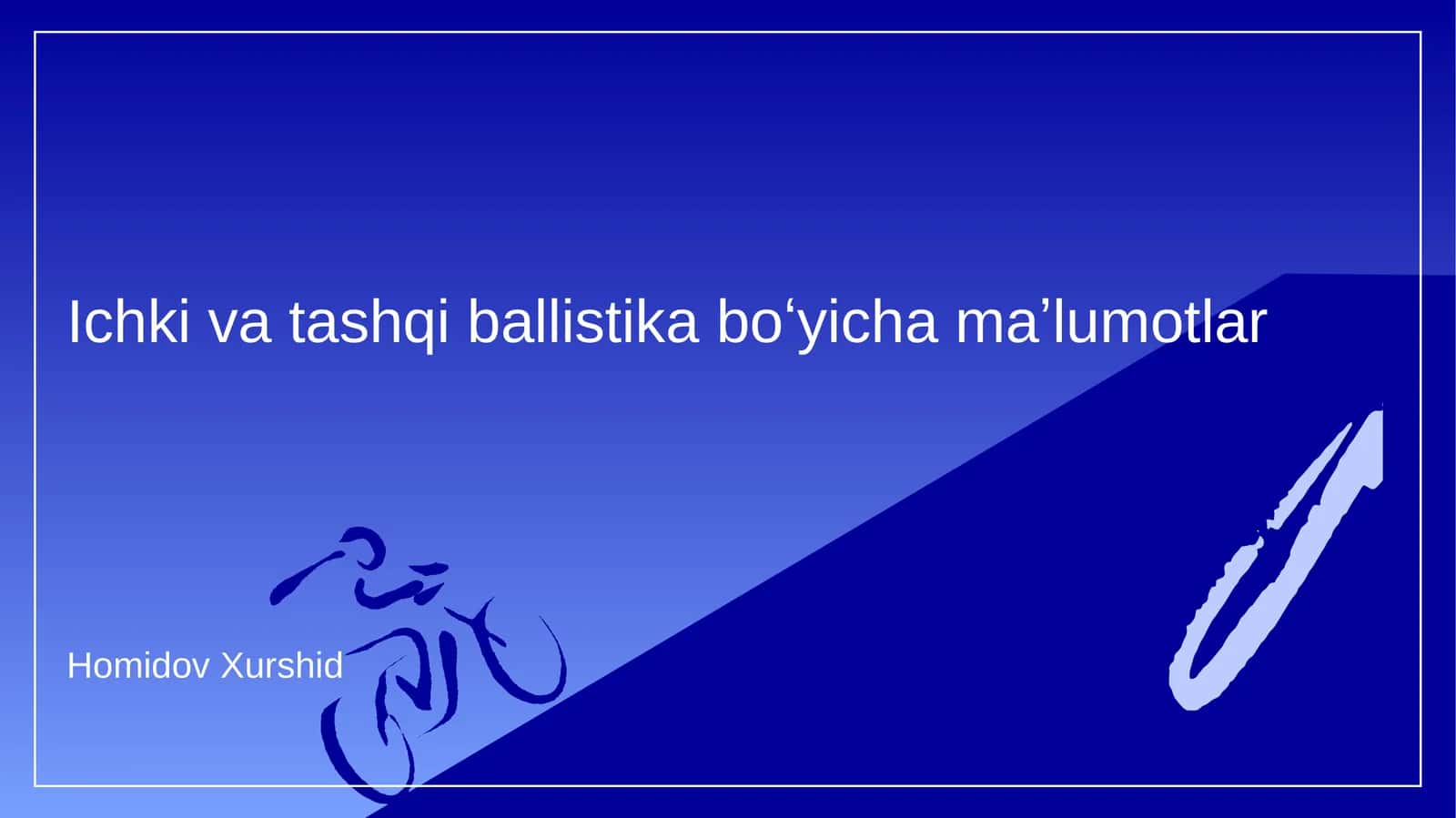 Ichki va tashqi ballistika boʻyicha maʼlumotlar 1
