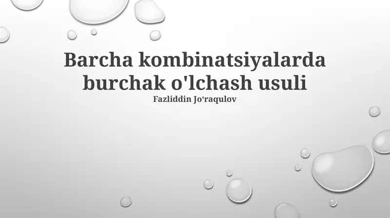 Burchak o'lchash usullari 1