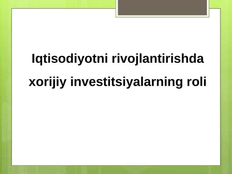 Xorijiy investitsiyalar 1