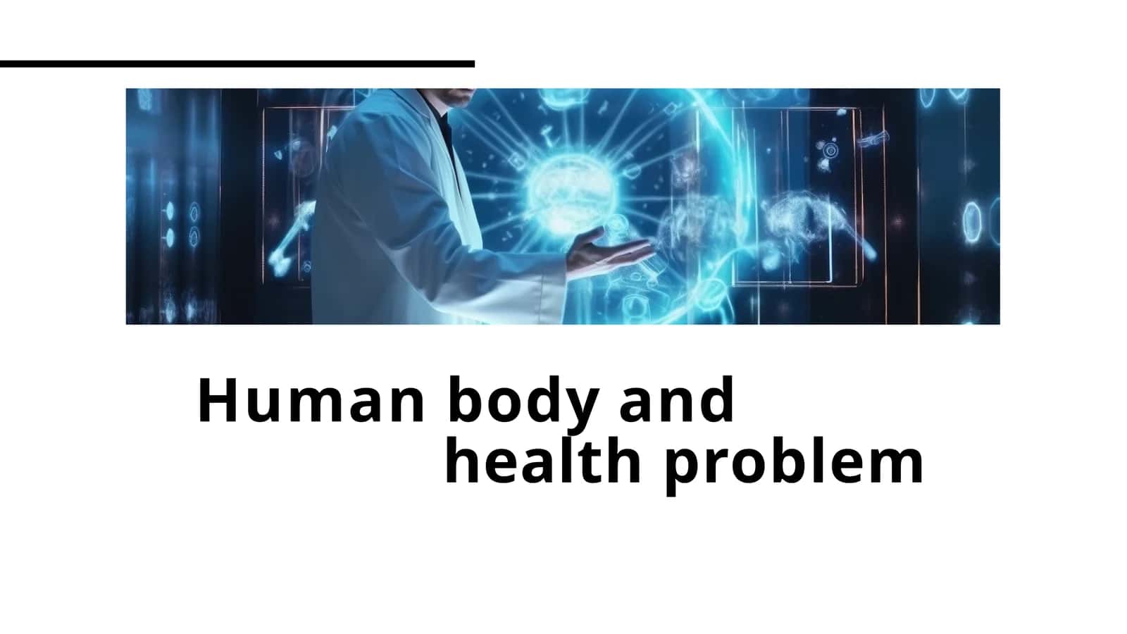 Introduction to the Human Body 1