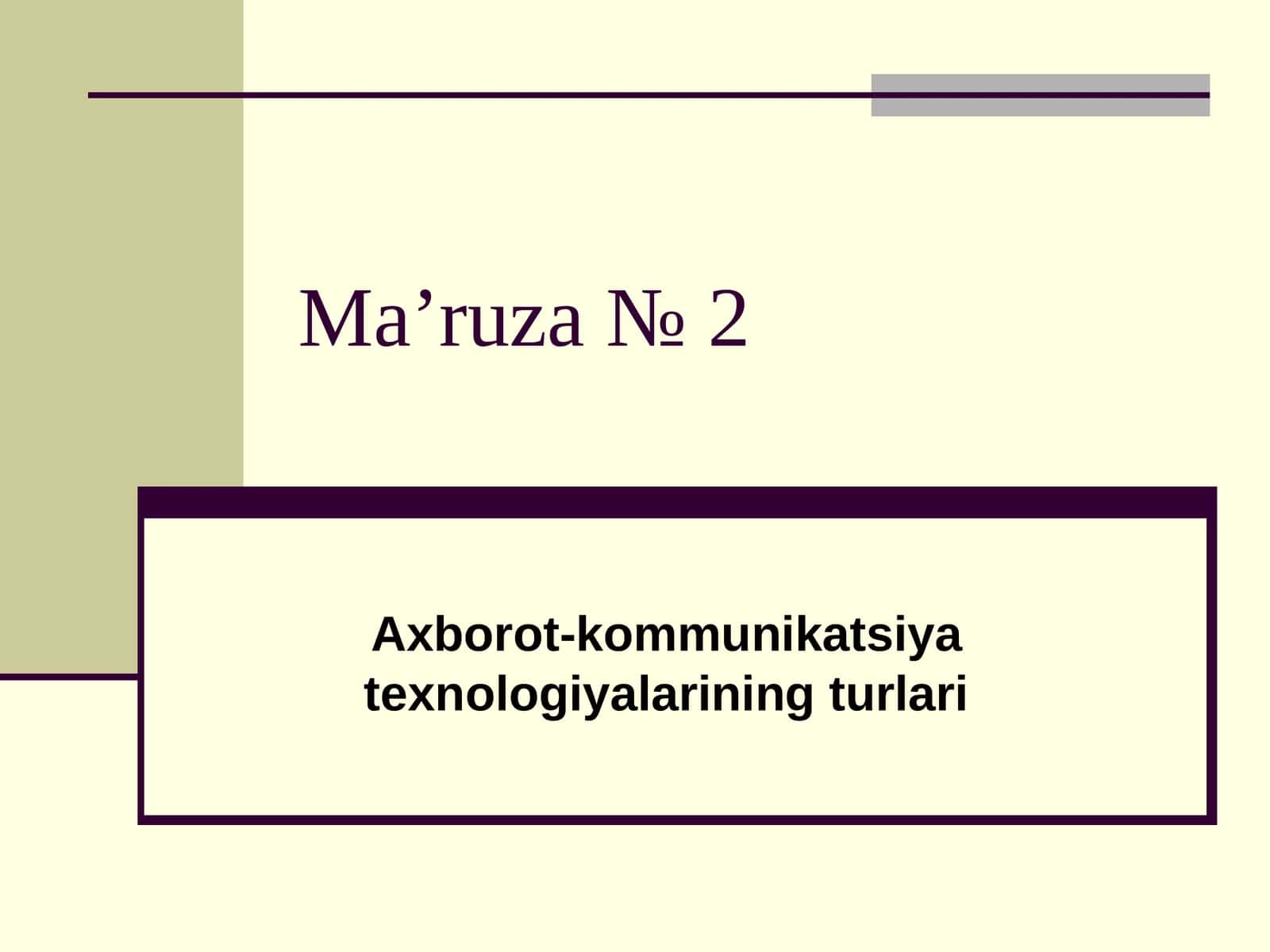 Axborot-kommunikatsiya texnologiyalarining turlari 1