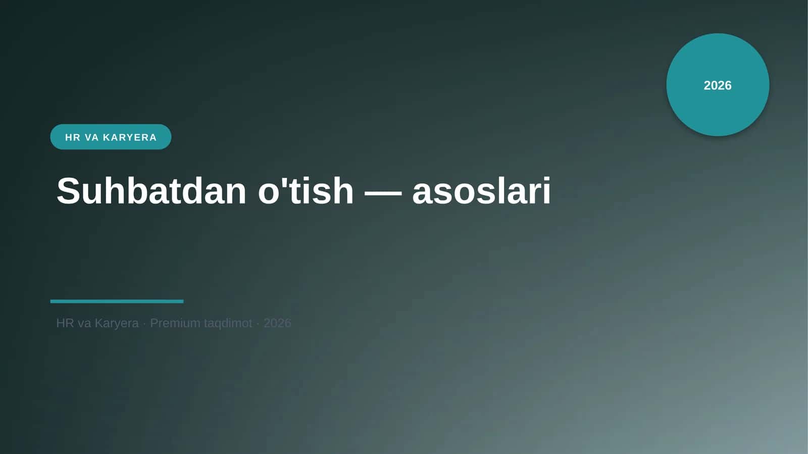 Suhbatdan o'tish — asoslari 1