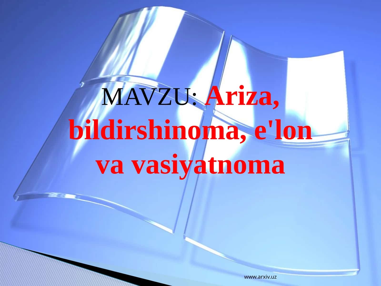 Ariza, bildirshinoma,e'lon va vasiyatnoma 1