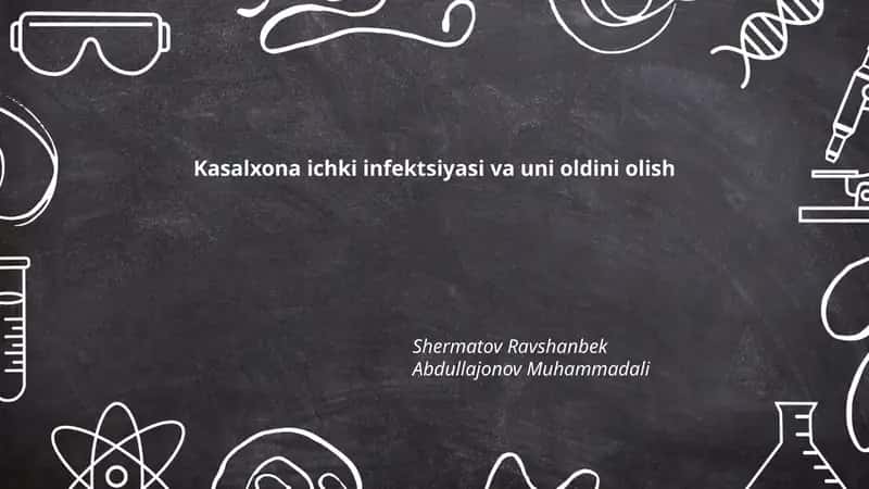 Kasalxona ichki infektsiyasi va uni oldini olish 1
