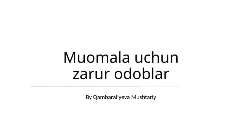 Muomala uchun zarur odoblar 1