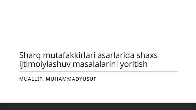Sharq mutafakkirlari asarlarida shaxs ijtimoiylashuv masalalarini yoritish 1