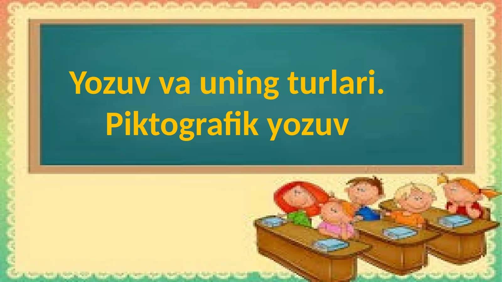 Piktografik yozuv 1