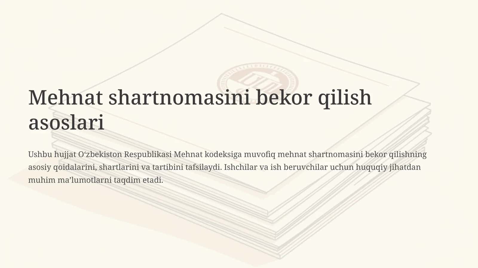 Mehnat shartnomasini bekor qilish asoslari 1