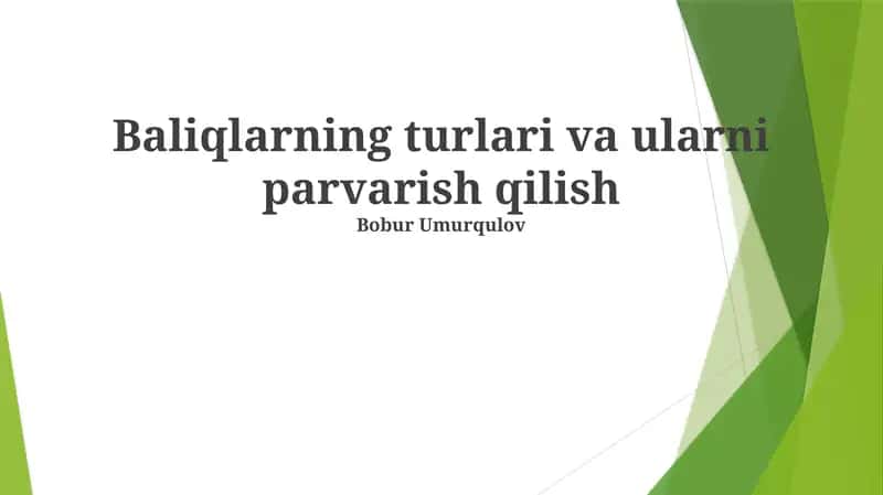 Baliqlarning turlari va ularni parvarish qilish 1