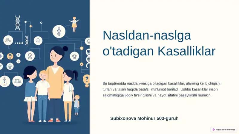 Nasldan-naslga o‘tadigan kasalliklar 1