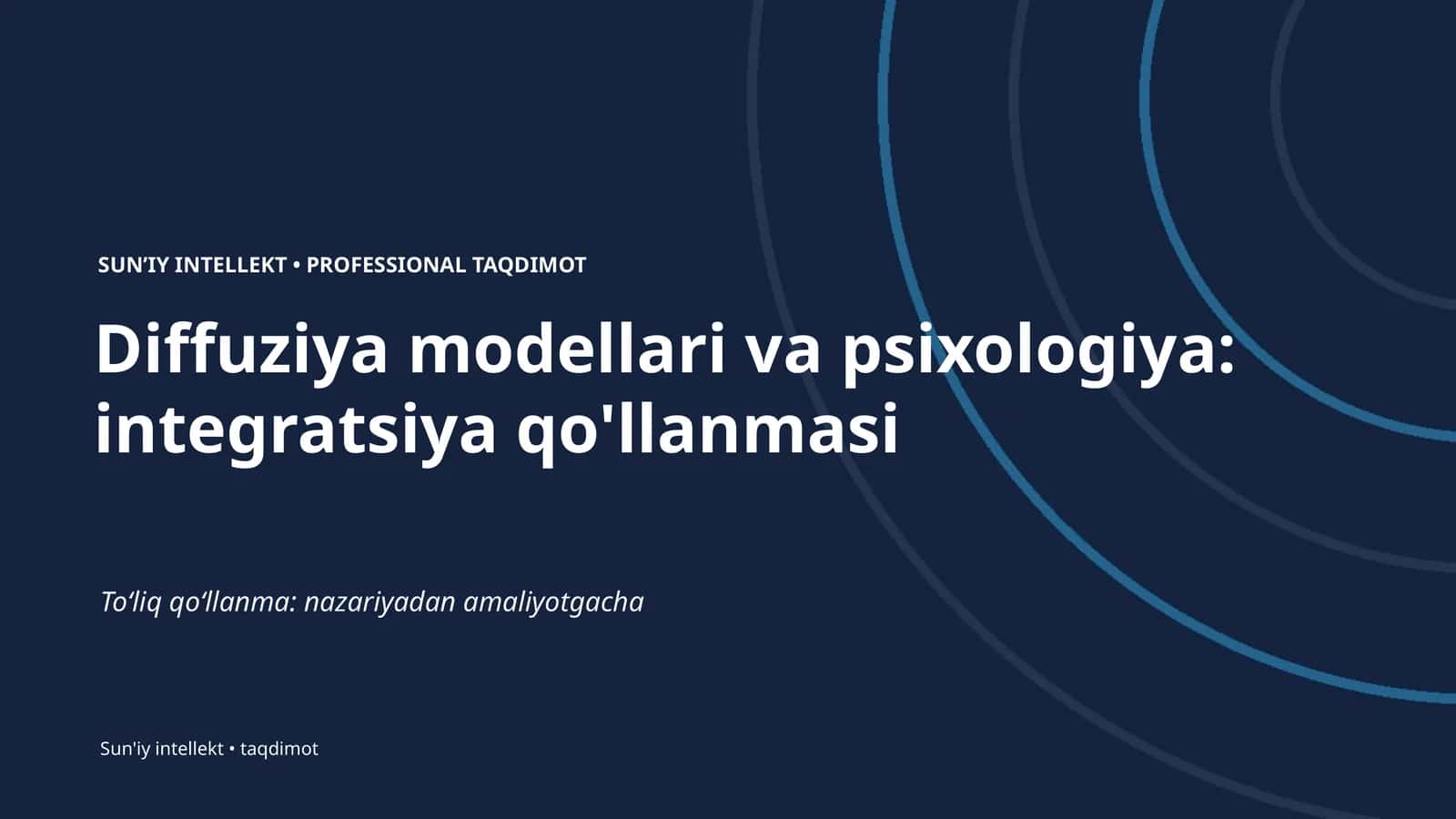 Diffuziya modellari va psixologiya: integratsiya qo'llanmasi 1