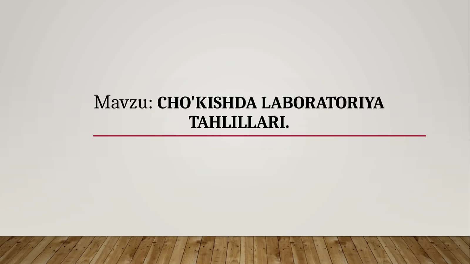 Cho'kishda laboratoriya tahlillari 1