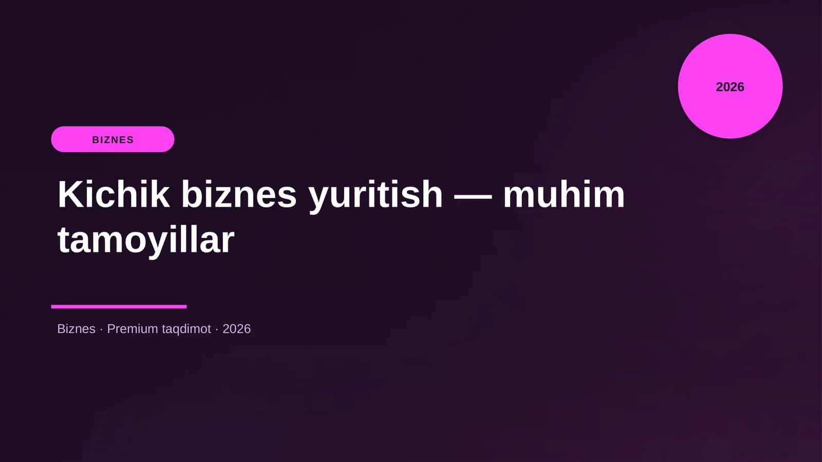 Kichik biznes yuritish — muhim tamoyillar 1