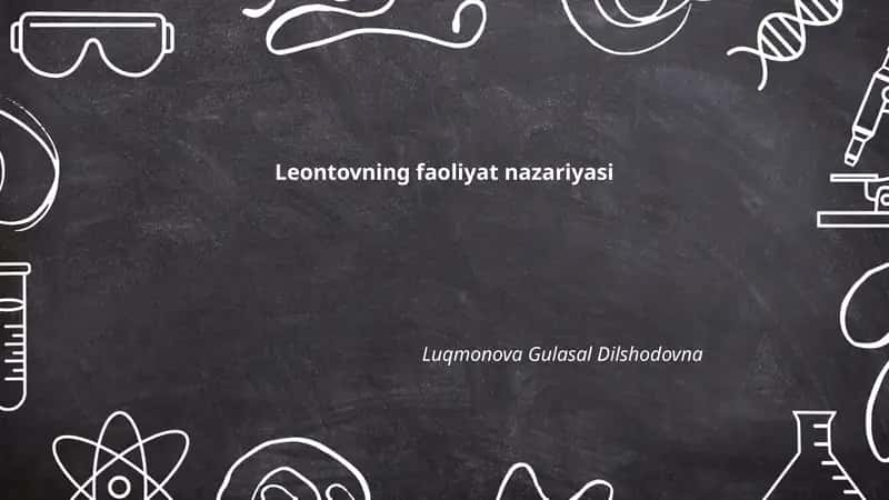Leontovning faoliyat nazariyasi 1