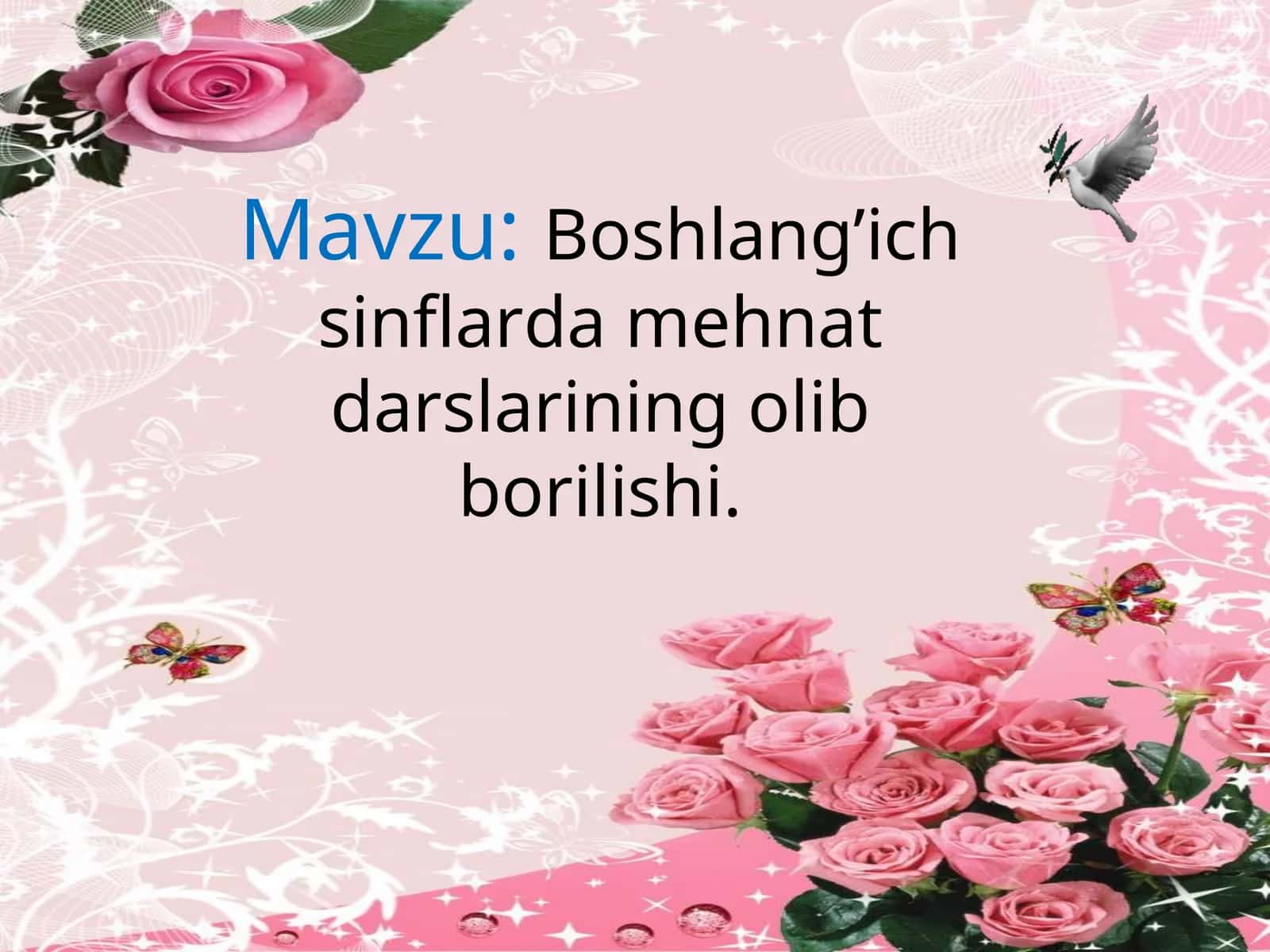 Boshlang’ich sinflarda mehnat darslarining olib borilishi 1