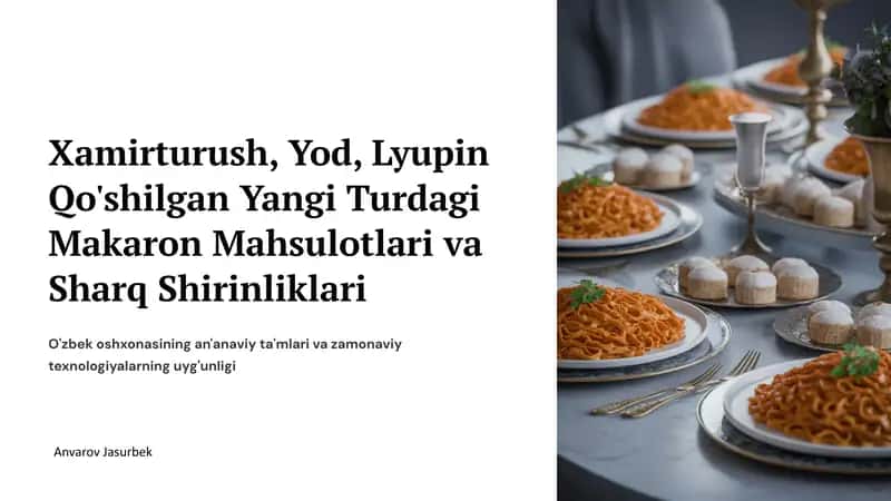 Yangi Makaron Mahsulotlari: Innovatsion Yondashuv 1