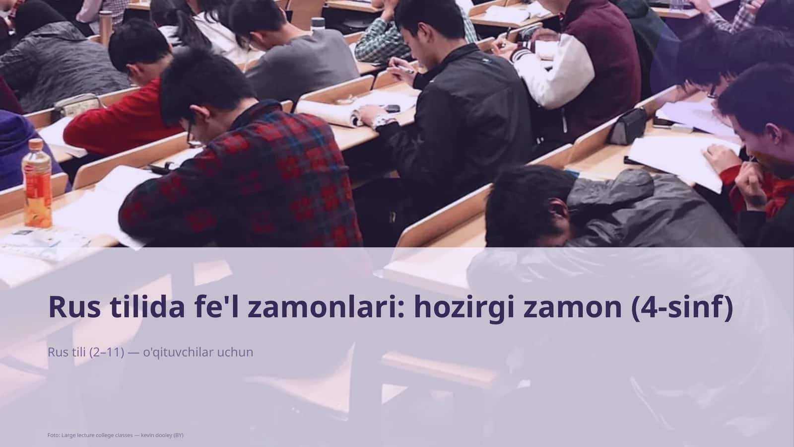 Rus tilida fe'l zamonlari: hozirgi zamon (4-sinf) 1