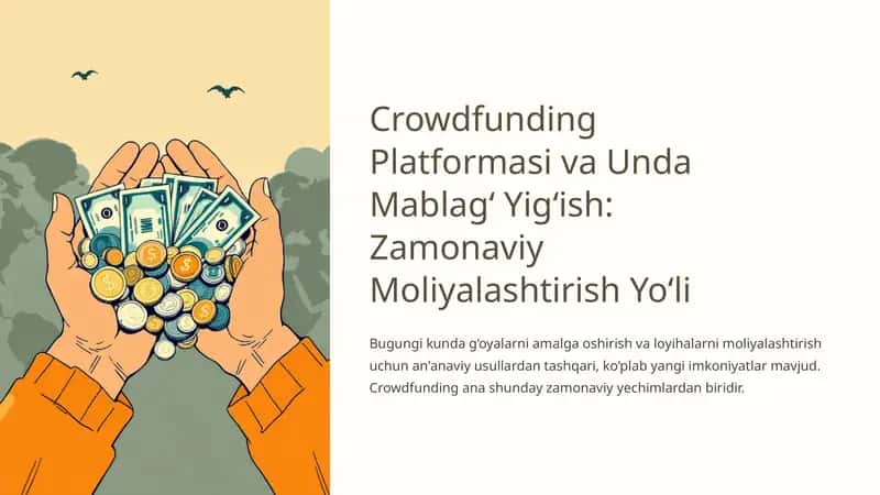 Crowdfunding Platformasi va Unda 1