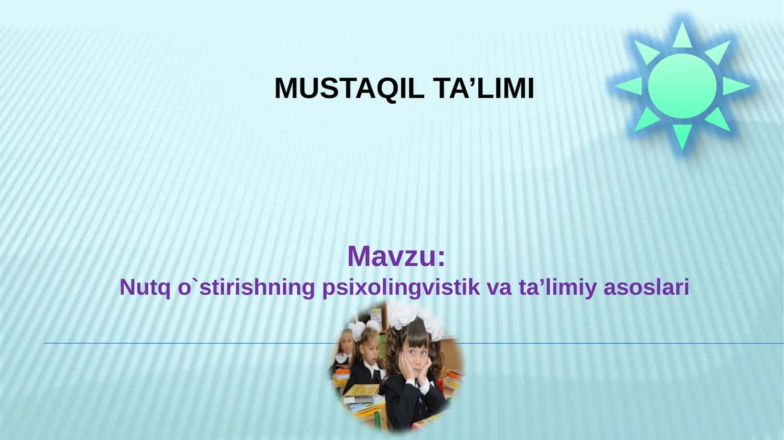 Nutq o`stirishning psixolingvistik vata’limiyasoslari 1